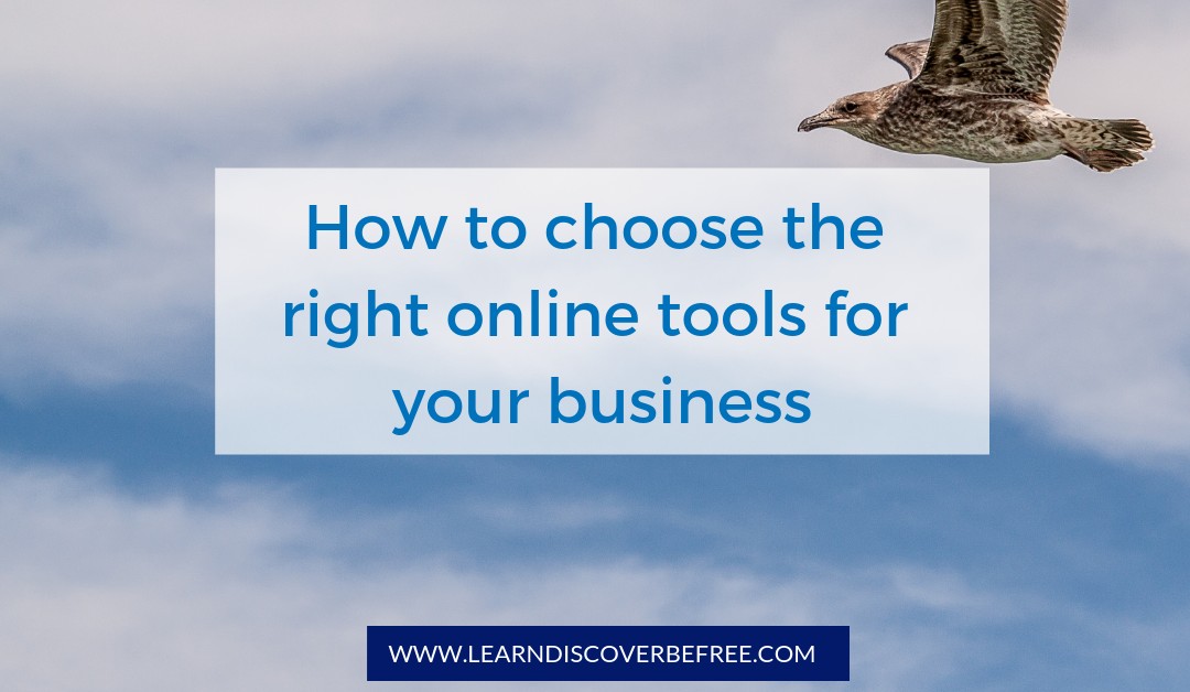 How to choose the right online tools for your business