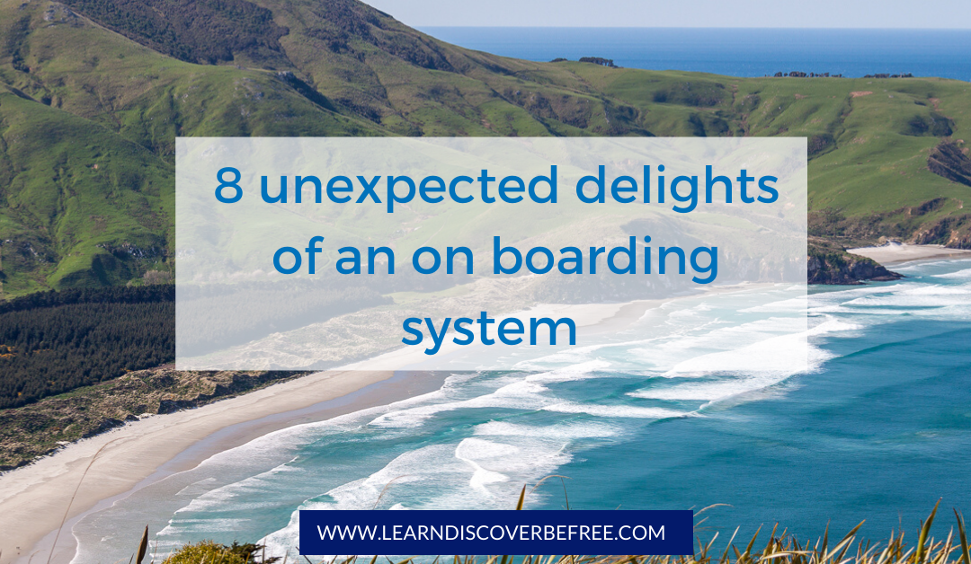 8 unexpected delights of an on boarding system