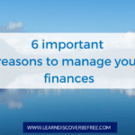 6 important reasons to manage your finances