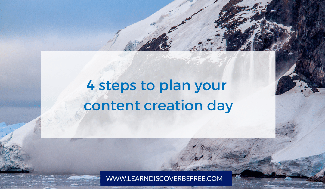 4 steps to plan your content creation day