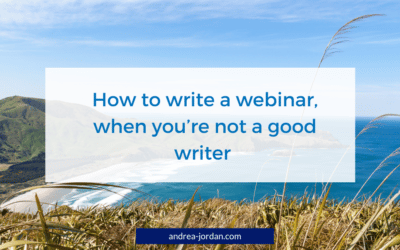 How to write a webinar, when you’re not a good writer