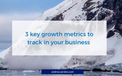 3 key growth metrics to track in your business