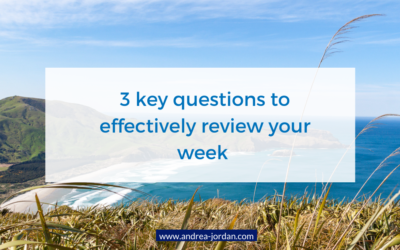 3 key questions to effectively review your week