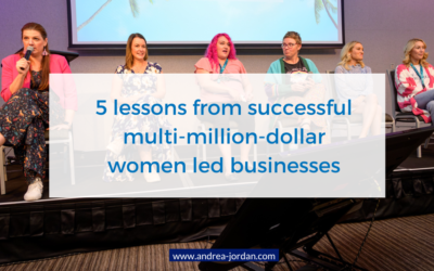 5 lessons from successful multi-million-dollar women led businesses
